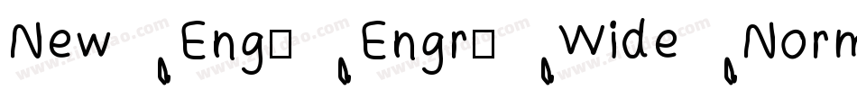 New Eng. Engr. Wide Normal字体转换